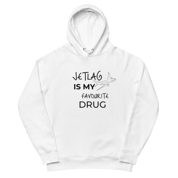 Unisex Kapuzenpullover “Jetlag is my favourite drug”